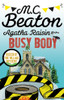 Agatha Raisin and the Busy Body