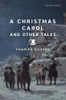 A Christmas Carol and Other Tales (Signature Editions)