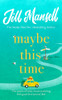 Maybe This Time