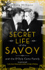 The Secret Life of the Savoy