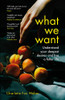 What We Want