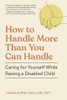How to Handle More Than You Can Handle