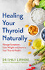 Healing Your Thyroid Naturally
