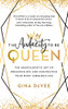 The Audacity To Be Queen