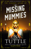 The Missing Mummies