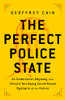 The Perfect Police State