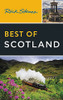 Rick Steves Best of Scotland