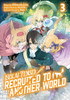 Isekai Tensei: Recruited to Another World: Volume 3 (Manga)