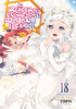 An Archdemon's Dilemma: How to Love Your Elf Bride: Volume 18 (Light Novel)
