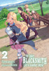 My Quiet Blacksmith Life in Another World: Volume 2 (Light Novel)