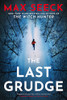 The Last Grudge