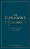 The Train Lover's Puzzle Book