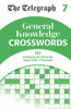The Telegraph General Knowledge Crosswords 7