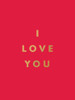 I Love You