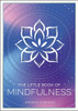 The Little Book of Mindfulness