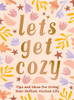 Let's Get Cozy