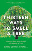 Thirteen Ways to Smell a Tree
