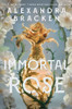 Immortal Rose