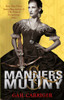Manners and Mutiny