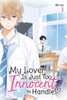 My Lover Is Just Too Innocent to Handle, Vol. 1