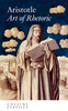 Collins Classics: The Art Of Rhetoric