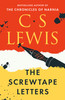 C.S. Lewis Signature Classic: The Screwtape Letters: Letters From A Senior To A Junior Devil