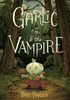 Garlic and the Vampire Graphic Novel
