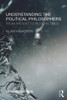Understanding the Political Philosophers