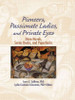 Pioneers, Passionate Ladies, and Private Eyes