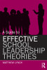 Guide to Effective School Leadership Theories