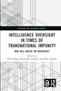 Intelligence Oversight in Times of Transnational Impunity