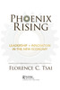 Phoenix Rising – Leadership + Innovation in the New Economy
