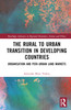 Rural to Urban Transition in Developing Countries