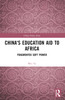 China's Education Aid to Africa