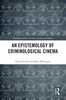 Epistemology of Criminological Cinema