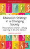 Education Strategy in a Changing Society