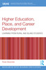 Higher Education, Place, and Career Development