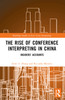 Rise of Conference Interpreting in China