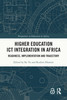Higher Education ICT Integration in Africa