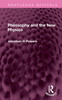 Philosophy and the New Physics