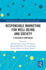 Responsible Marketing for Well-being and Society