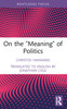 On the 'Meaning' of Politics