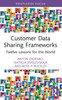 Customer Data Sharing Frameworks