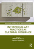 Intermedial Art Practices as Cultural Resilience
