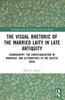 Visual Rhetoric of the Married Laity in Late Antiquity