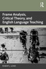 Frame Analysis, Critical Theory, and English Language Teaching