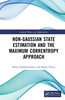 Non Gaussian State Estimation and the Maximum Correntropy Approach