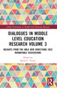 Dialogues in Middle Level Education Research Volume 3