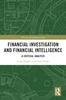 Financial Investigation and Financial Intelligence
