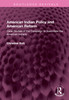 American Indian Policy and American Reform